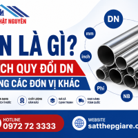 DN là gì? Cách quy đổi DN chuẩn nhất trong ngành ống