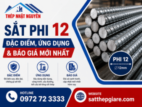 Sắt phi 12: Đặc điểm, ứng dụng & báo giá mới nhất