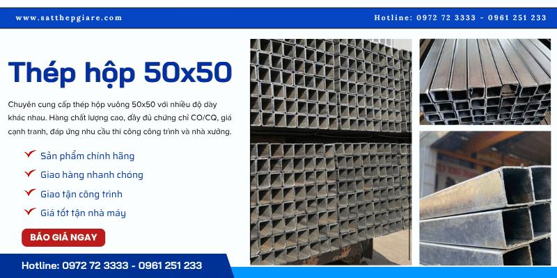 Baod giá thép hộp 50x50 chính hãng giá tốt