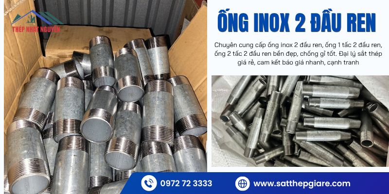 báo giá ống inox 2 đầu ren chính hãng giá tốt giao hàng tận nơi