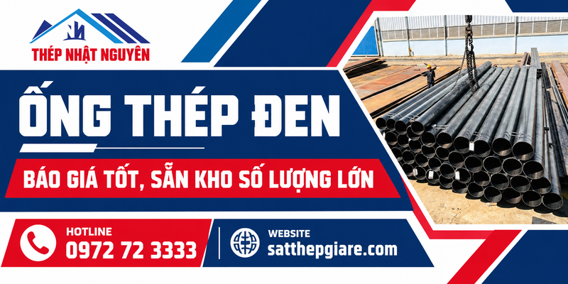 Ống thép đen chính hãng giá tốt giao tận nơi