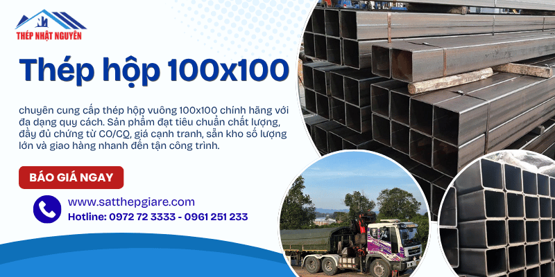 thép hộp 100x100 chính hãng giá tốt tận nhà máy