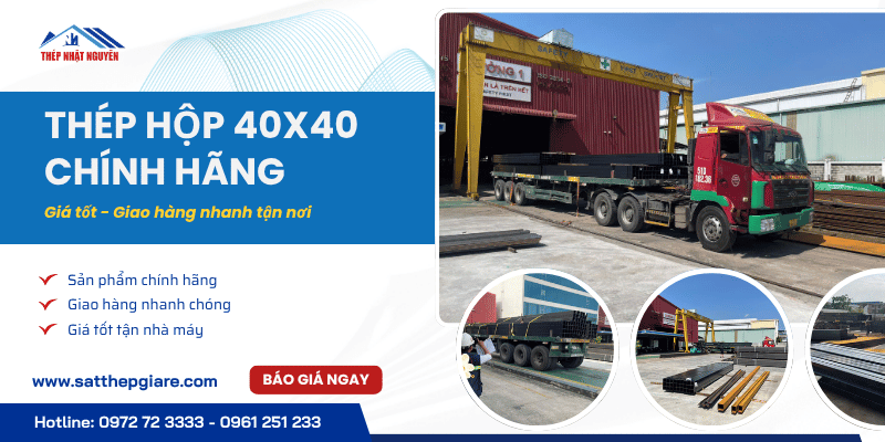 Thép hộp 40x40 chính hãng giá tốt