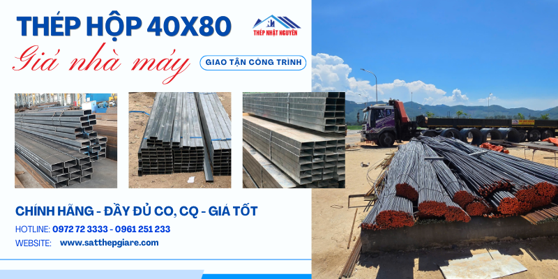 thép hộp 40x80 chính hãng giá tốt