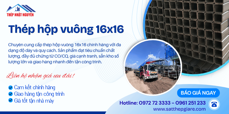 thép hộp 16x16 chính hãng giá tốt